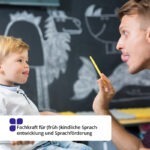 Fachkraft für (früh-)kindliche Sprachentwicklung und Sprachförderung - SGD