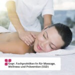 Geprüfter Fachpraktiker für Massage, Wellness und Prävention - SGD